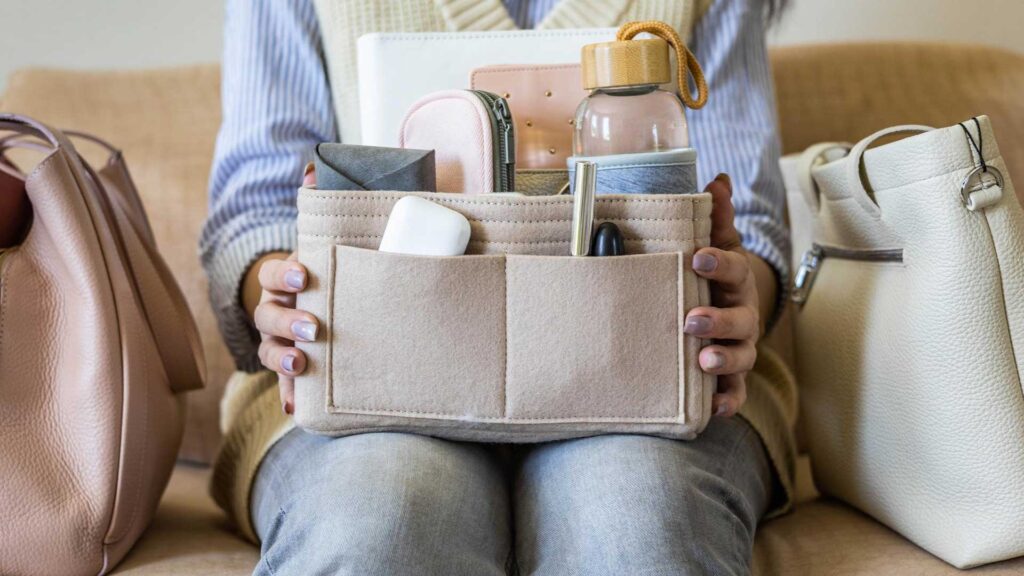 Put an organizer for your purse.